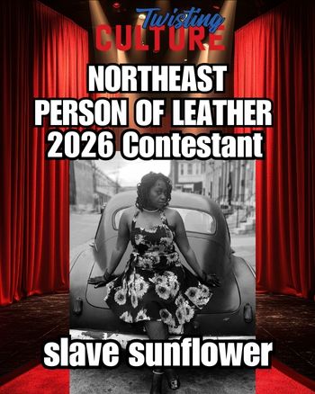 2026 Northeast person of leather contestant slave sunflower